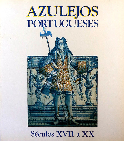 AZULEJOS PORTUGUESES.