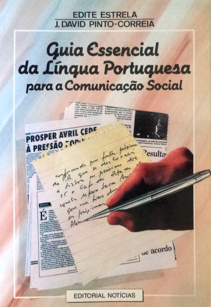 GUIA ESSENCIAL DA LÃNGUA PORTUGUESA PARA A COMUNICAÃ‡ÃƒO SOCIAL.