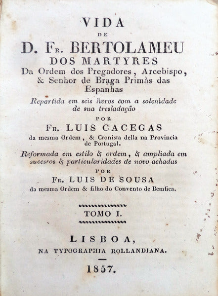 VIDA DE D. FR. BERTOLAMEU DOS MARTYRES