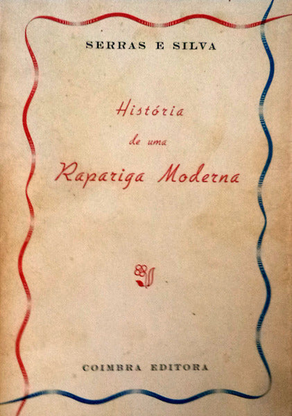 HISTÃ“RIA DE UMA RAPARIGA MODERNA.
