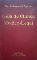 GUIA DE CLINICA MEDICO-LEGAL. [3 VOLS.]