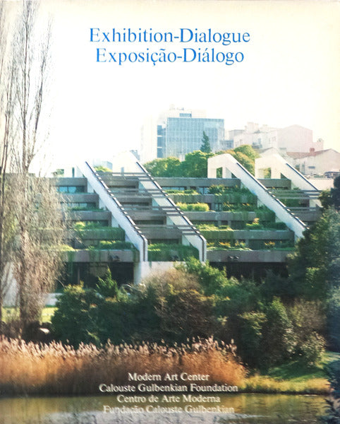 FIRST EXHIBITION DIALOGUE ON CONTEMPORARY ART IN EUROPE. PRIMEIRA EXPOSIÃ‡ÃƒO-DIÃLOGO SOBRE A ARTE CONTEMPORÃ‚NEA NA EUROPA.