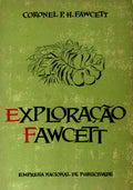 EXPLORAÃ‡ÃƒO FAWCETT.
