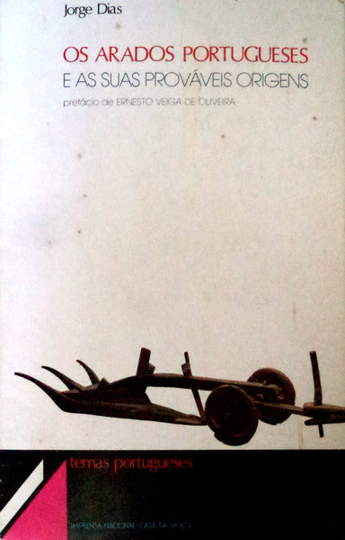 OS ARADOS PORTUGUESES E AS SUAS PROVÃVEIS ORIGENS.