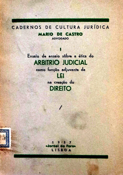 ENSAIO DE ENSAIO SÃ”BRE A Ã‰TICA DO ARBITRIO JUDICIAL.