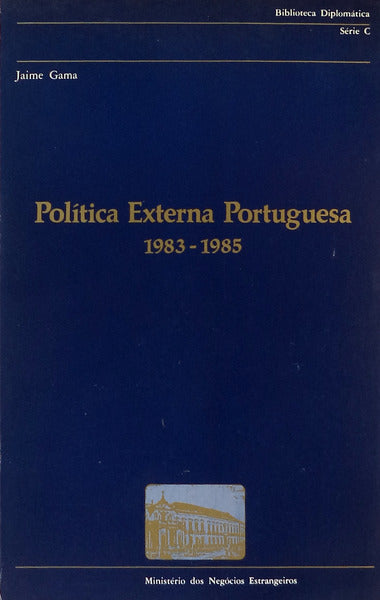 POLÃTICA EXTERNA PORTUGUESA 1983 â€“ 1985.