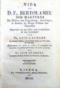 VIDA DE D. FR. BERTOLAMEU DOS MARTYRES