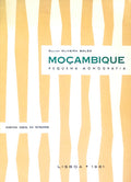 MOÃ‡AMBIQUE. PEQUENA MONOGRAFIA.