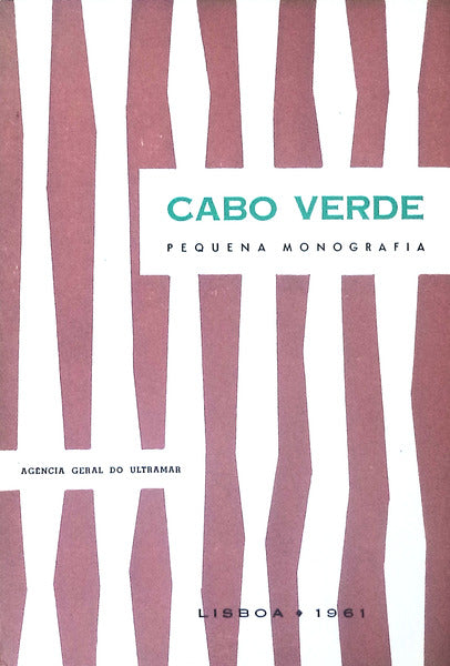 CABO VERDE. PEQUENA MONOGRAFIA.