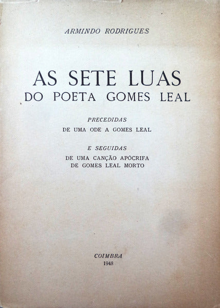 AS SETE LUAS DO POETA GOMES LEAL.