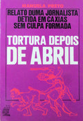 TORTURA DEPOIS DE ABRIL.