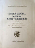 RECEPÃ‡ÃƒO ACADÃ‰MICA AO GENERAL MANUEL THEMUDO BARATA.