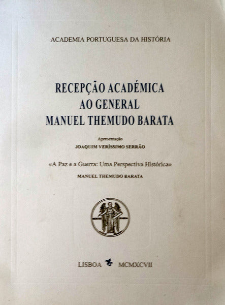 RECEPÃ‡ÃƒO ACADÃ‰MICA AO GENERAL MANUEL THEMUDO BARATA.