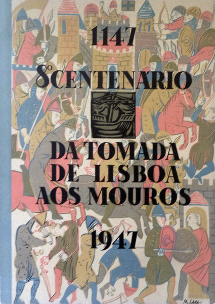 PROGRAMA OFICIAL DAS COMEMORAÃ‡Ã•ES DO VIII CENTENÃRIO DA TOMADA DE LISBOA.
