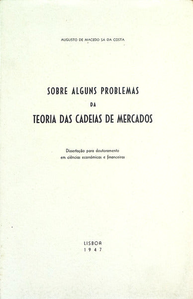 SOBRE ALGUNS PROBLEMAS DA TEORIA DAS CADEIAS DE MERCADOS.