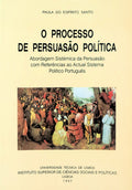 O PROCESSO DE PERSUASÃƒO POLÃTICA.