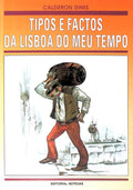 TIPOS E FACTOS DA LISBOA DO MEU TEMPO.