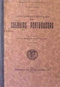 UMA VIAGEM ATRAVÃ‰S DAS COLÃ“NIAS PORTUGUESAS.