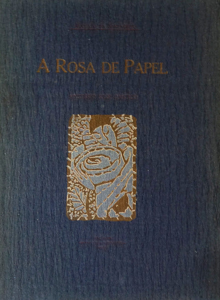A ROSA DE PAPEL. MYSTERIO N' UM CANTICO.