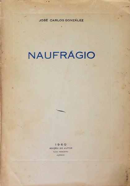 NAUFRÃGIO. [EDI. NUMERADA]