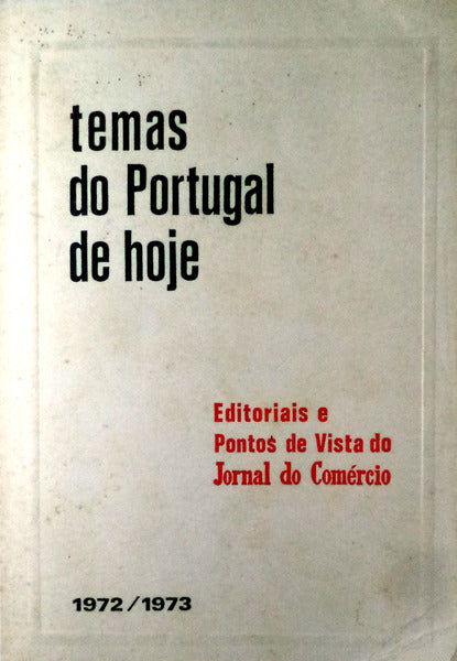 TEMAS DO PORTUGAL DE HOJE.