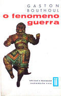 O FENÃ“MENO GUERRA.