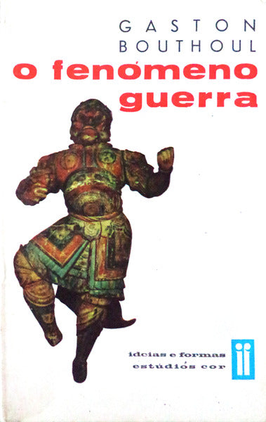 O FENÃ“MENO GUERRA.