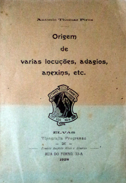 ORIGEM DE VARIAS LOCUÃ‡Ã•ES, ADAGIOS, ANEXINS, ETC.