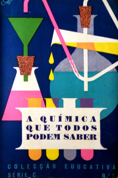 A QUÃMICA QUE TODOS PODEM SABER. [2.Âª EDIÃ‡ÃƒO]