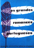 OS GRANDES ROMANCES PORTUGUESES. [2.Âª EDIÃ‡ÃƒO]