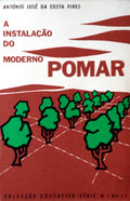 A INSTALAÃ‡ÃƒO DO MODERNO POMAR.
