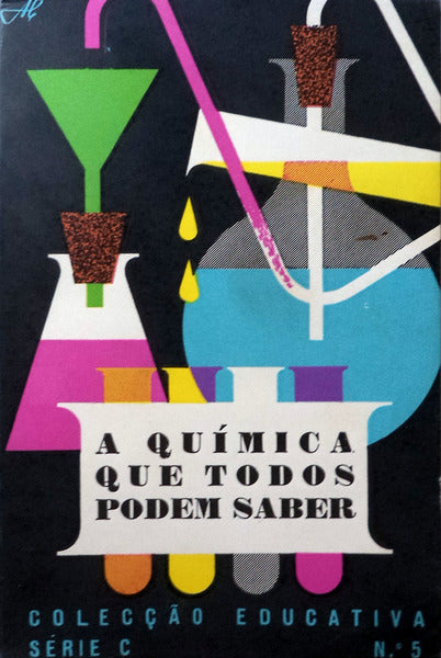 A QUÃMICA QUE TODOS PODEM SABER.