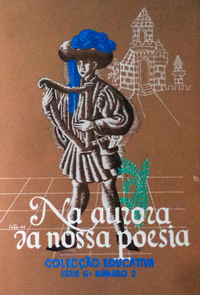 NA AURORA DA NOSSA POESIA. [1.Âª EDIÃ‡ÃƒO]