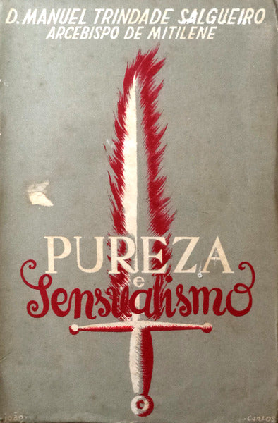 PUREZA E SENSUALISMO. [4.Âª EDIÃ‡ÃƒO]