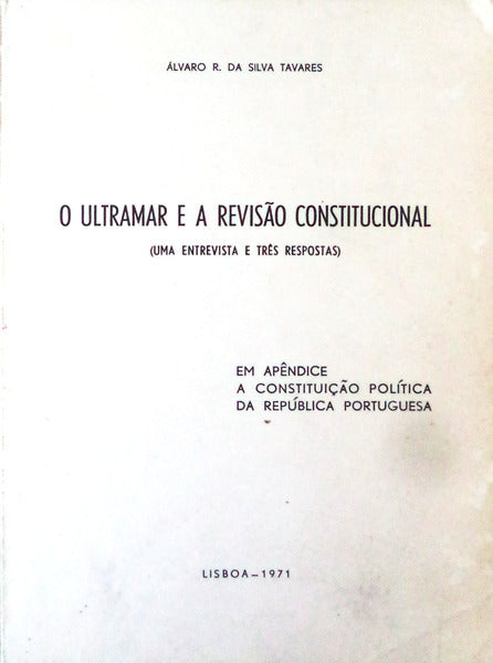 O ULTRAMAR E A REVISÃƒO CONSTITUCIONAL.
