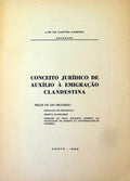 CONCEITO JURÃDICO DE AUXÃLIO Ã€ EMIGRAÃ‡ÃƒO CLANDESTINA.