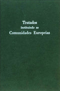 TRATADOS INSTITUINDO AS COMUNIDADES EUROPEIAS.