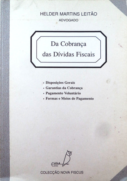 DA COBRANÃ‡A DAS DIVIDAS FISCAIS.