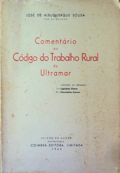 COMENTÃRIO AO CÃ“DIGO DO TRABALHO RURAL DO ULTRAMAR.