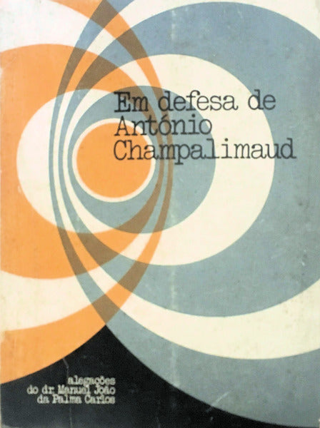EM DEFESA DE ANTÃ“NIO CHAMPALIMAUD.
