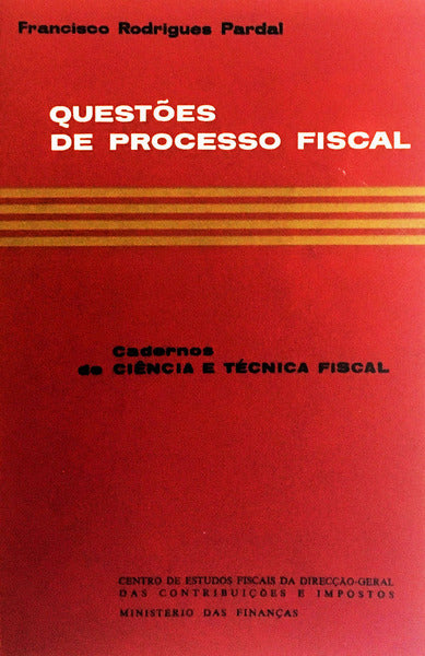 QUESTÃ•ES DE PROCESSO FISCAL.