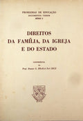 DIREITOS DA FAMÃLIA, DA IGREJA E DO ESTADO.