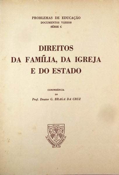 DIREITOS DA FAMÃLIA, DA IGREJA E DO ESTADO.