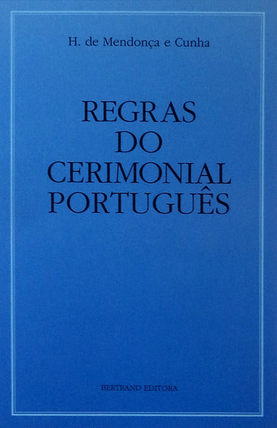 REGRAS DO CERIMONIAL PORTUGUÊS.