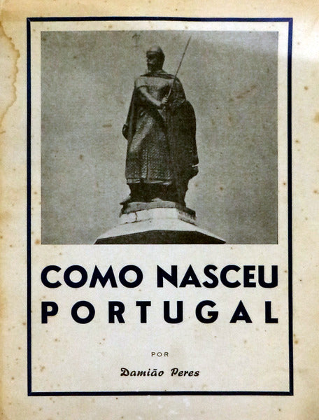 COMO NASCEU PORTUGAL. [4.Âª EDIÃ‡ÃƒO]