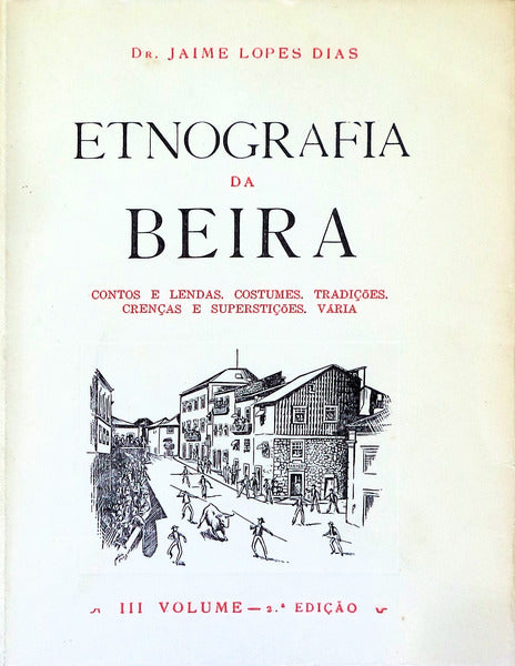 ETNOGRAFIA DA BEIRA. [III]