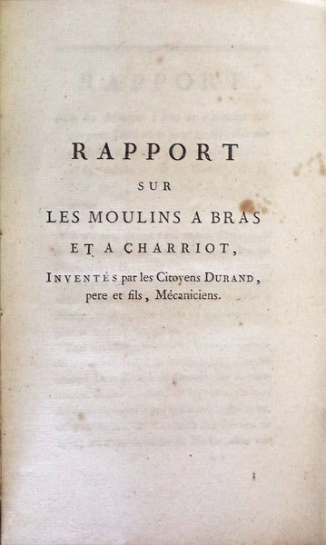 RAPPORT SUR LES MOULINS A BRAS ET A CHARRIOT,