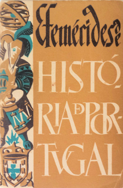 EFEMÃ‰RIDES DE HISTÃ“RIA DE PORTUGAL. [1.Âª EDIÃ‡ÃƒO]