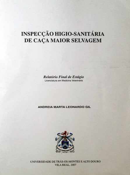 INSPECÃ‡ÃƒO HIGIO-SANITÃRIA DE CAÃ‡A MAIOR SELVAGEM.