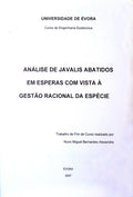 ANÃLISES DE JAVALIS ABATIDOS EM ESPERAS COM VISTA Ã€ GESTÃƒO RACIONAL DA ESPÃ‰CIE.